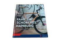 Coffee Table Book "Fahr ein schöneres Hamburg" Radkampagne 2019-2021