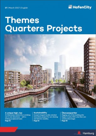 HafenCity Hamburg - Themes, Quarters, Projects | March 2017